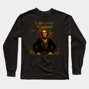 Warren Zevon \ Enjoy Every Sandwich Long Sleeve T-Shirt